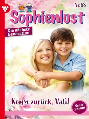 cover image of Sophienlust--Die nächste Generation 56 – Familienroman
